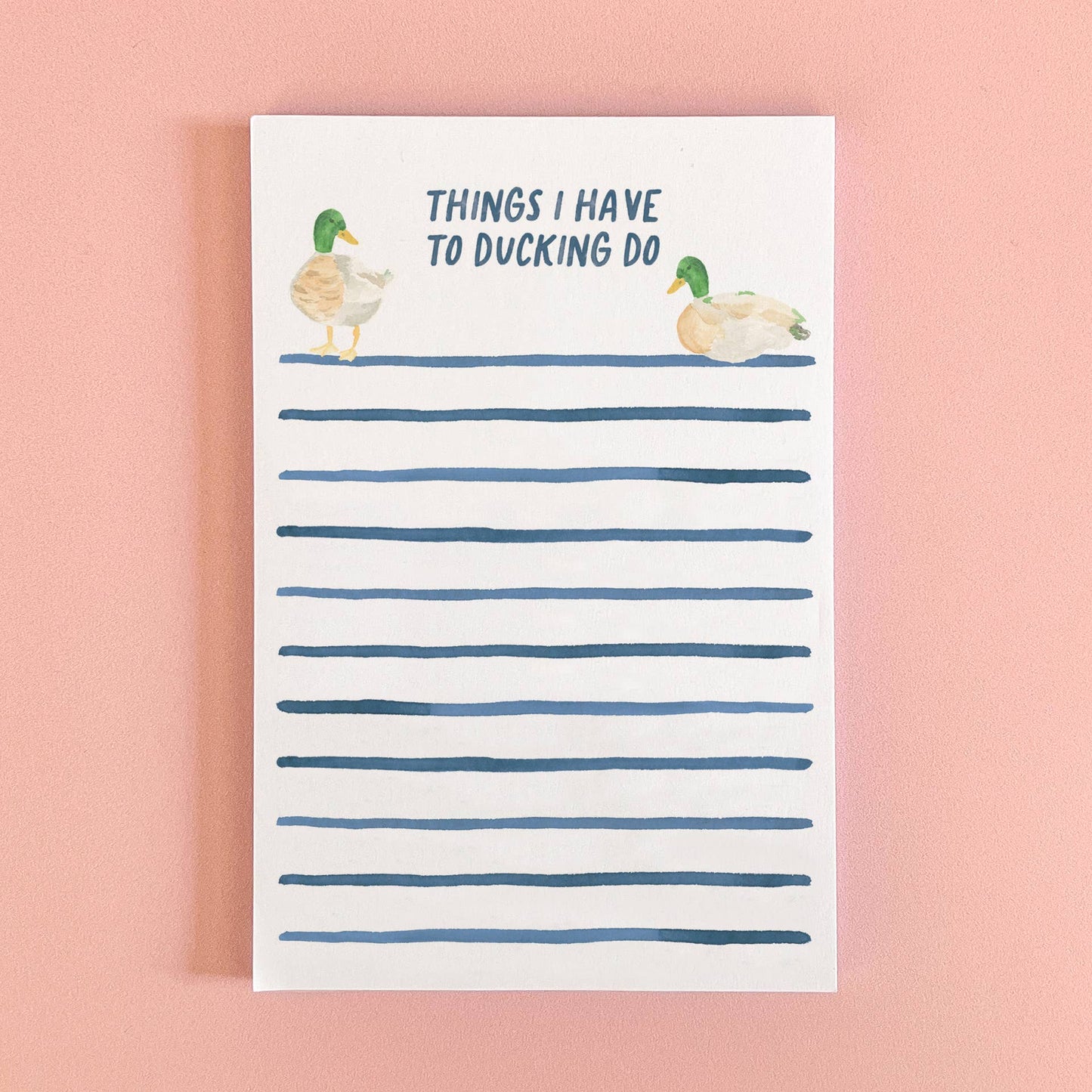 Things I Have To Ducking Do Notepad | Funny Duck Notepad