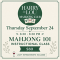 Mahjong 101 Thursday September 24